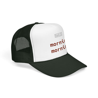 Mornin' Foam Trucker Hat