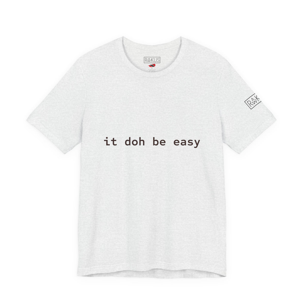 It Doh Be Easy Short Sleeve Tee