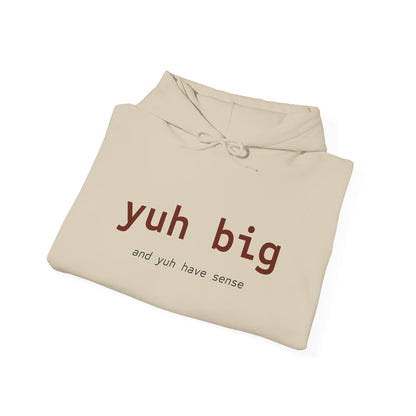 Yuh Big Hooded Sweatshirt