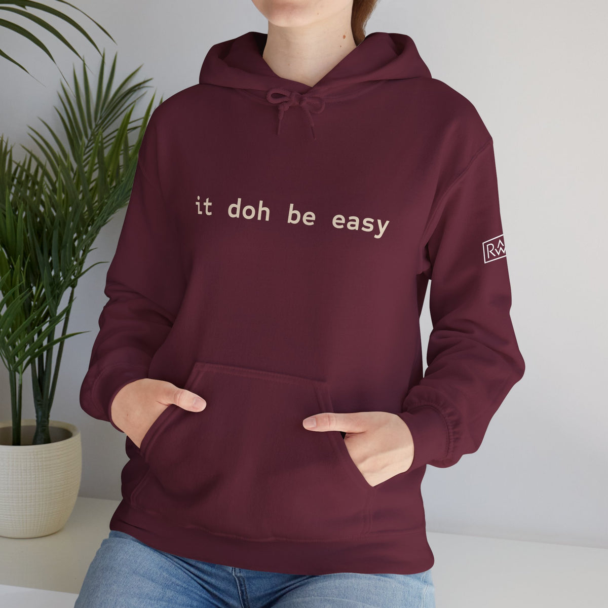 It Doh Be Easy Hooded Sweatshirt