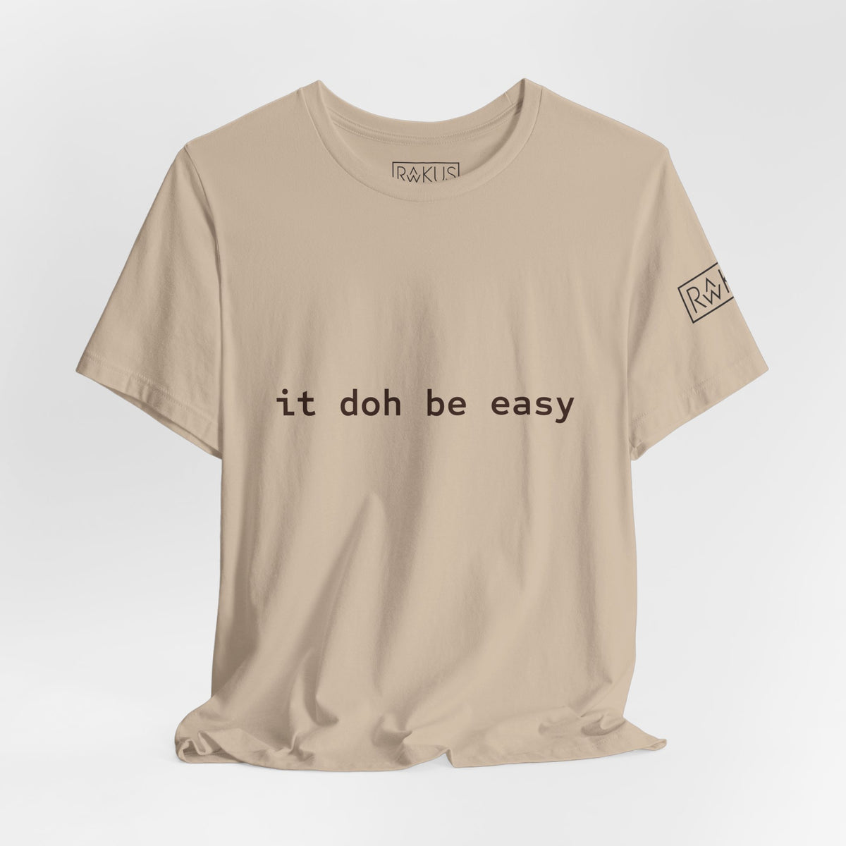 It Doh Be Easy Short Sleeve Tee