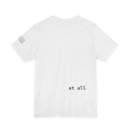 It Doh Be Easy Short Sleeve Tee