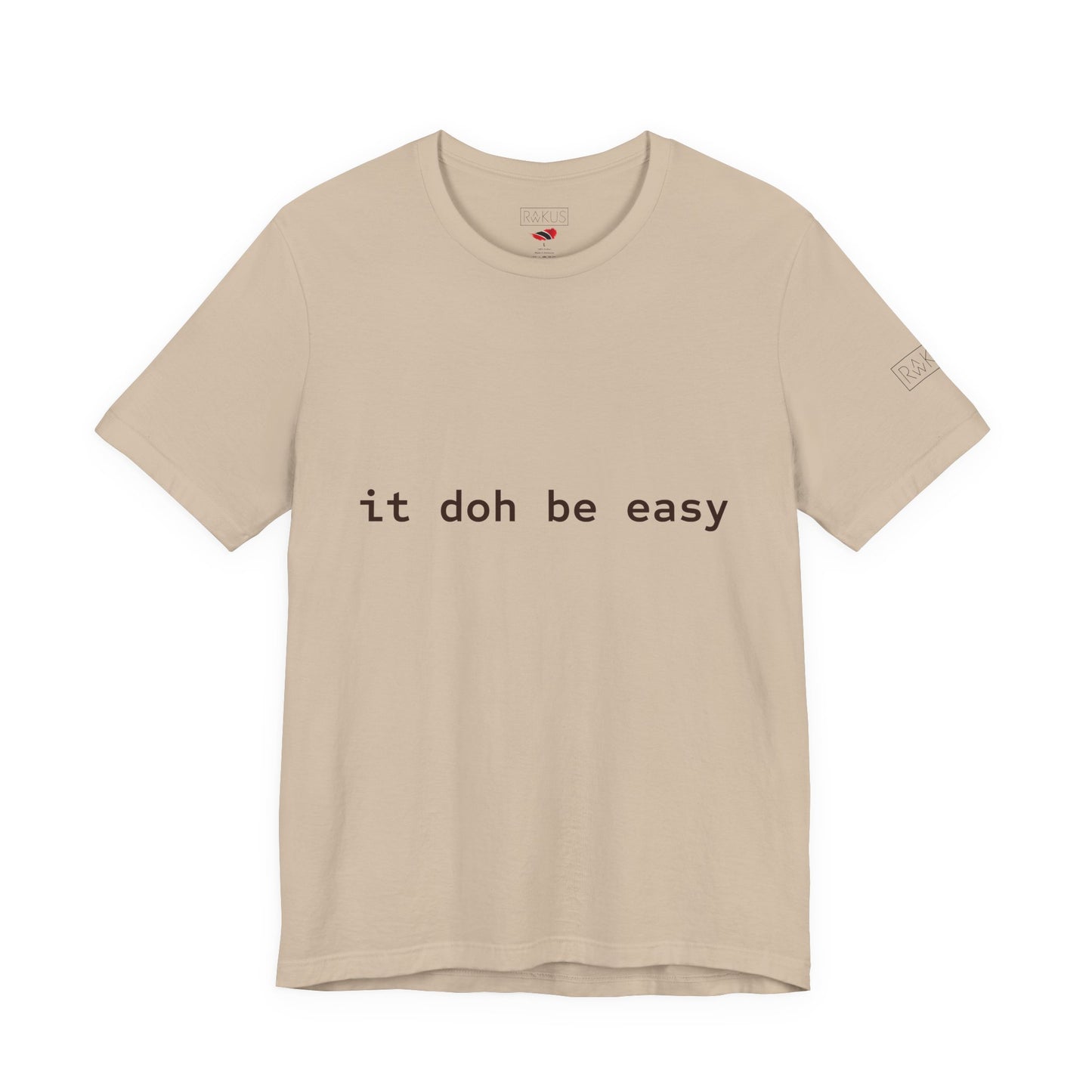 It Doh Be Easy Short Sleeve Tee