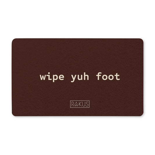 Wipe yuh Foot Doormat