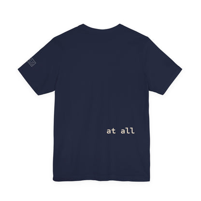 It Doh Be Easy Short Sleeve Tee