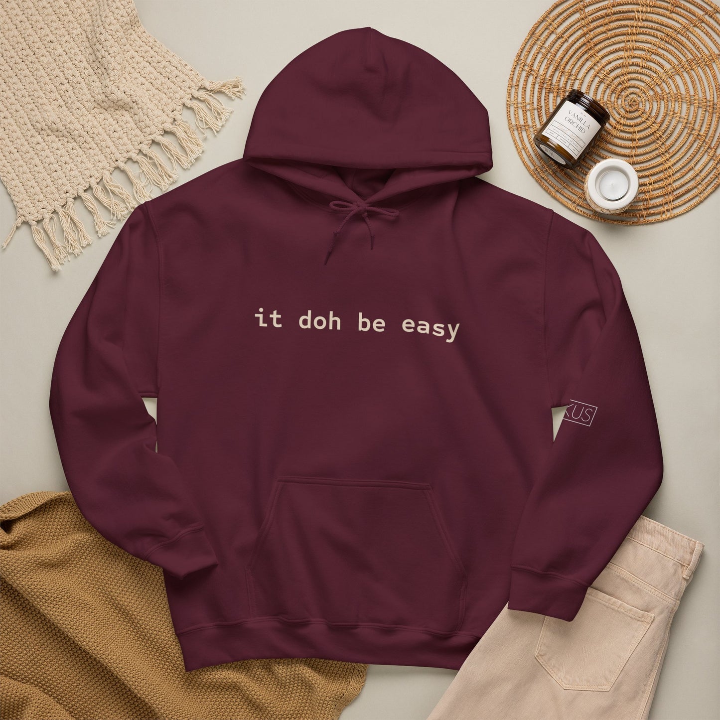It Doh Be Easy Hooded Sweatshirt