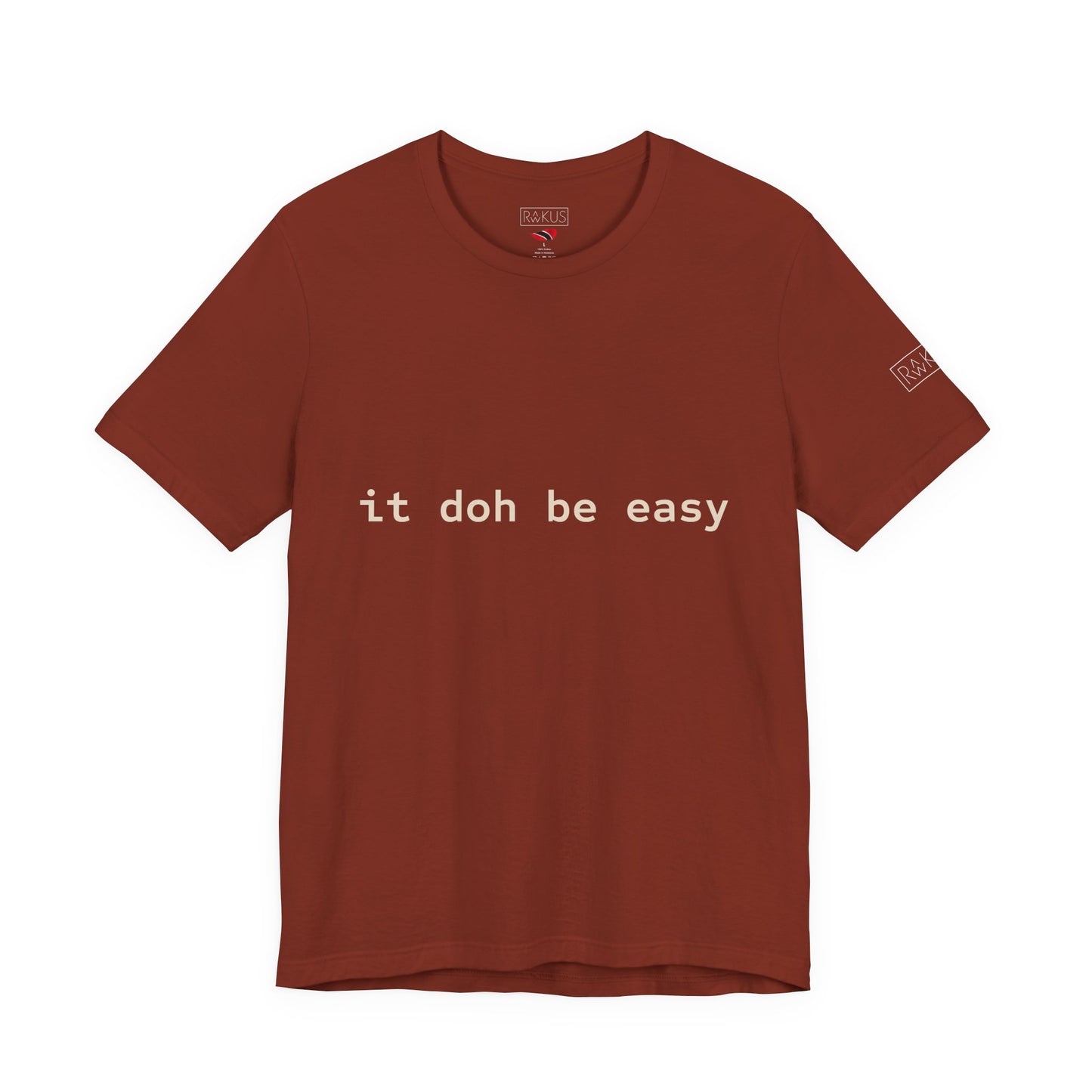 It Doh Be Easy Short Sleeve Tee