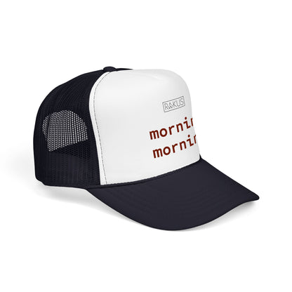 Mornin' Foam Trucker Hat