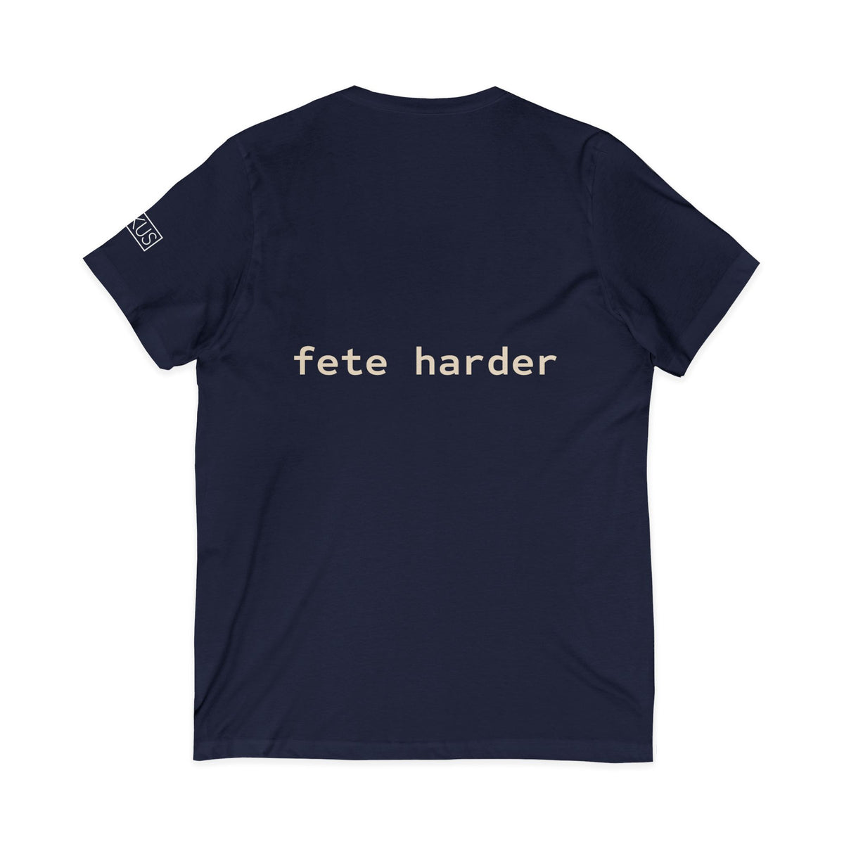 Fete Harder V-Neck Tee