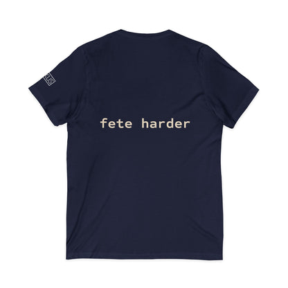 Fete Harder V-Neck Tee