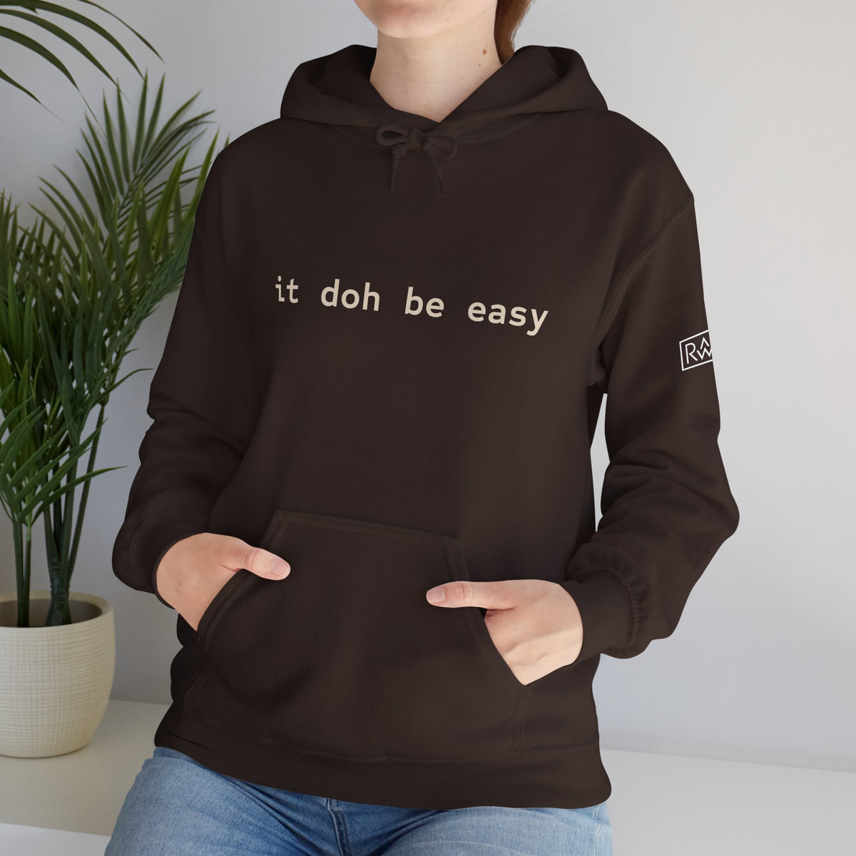 It Doh Be Easy Hooded Sweatshirt