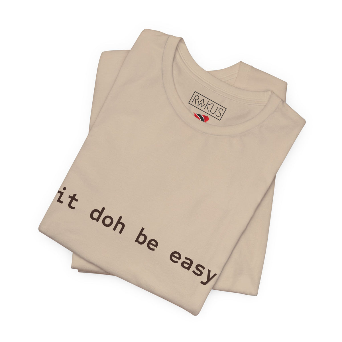It Doh Be Easy Short Sleeve Tee