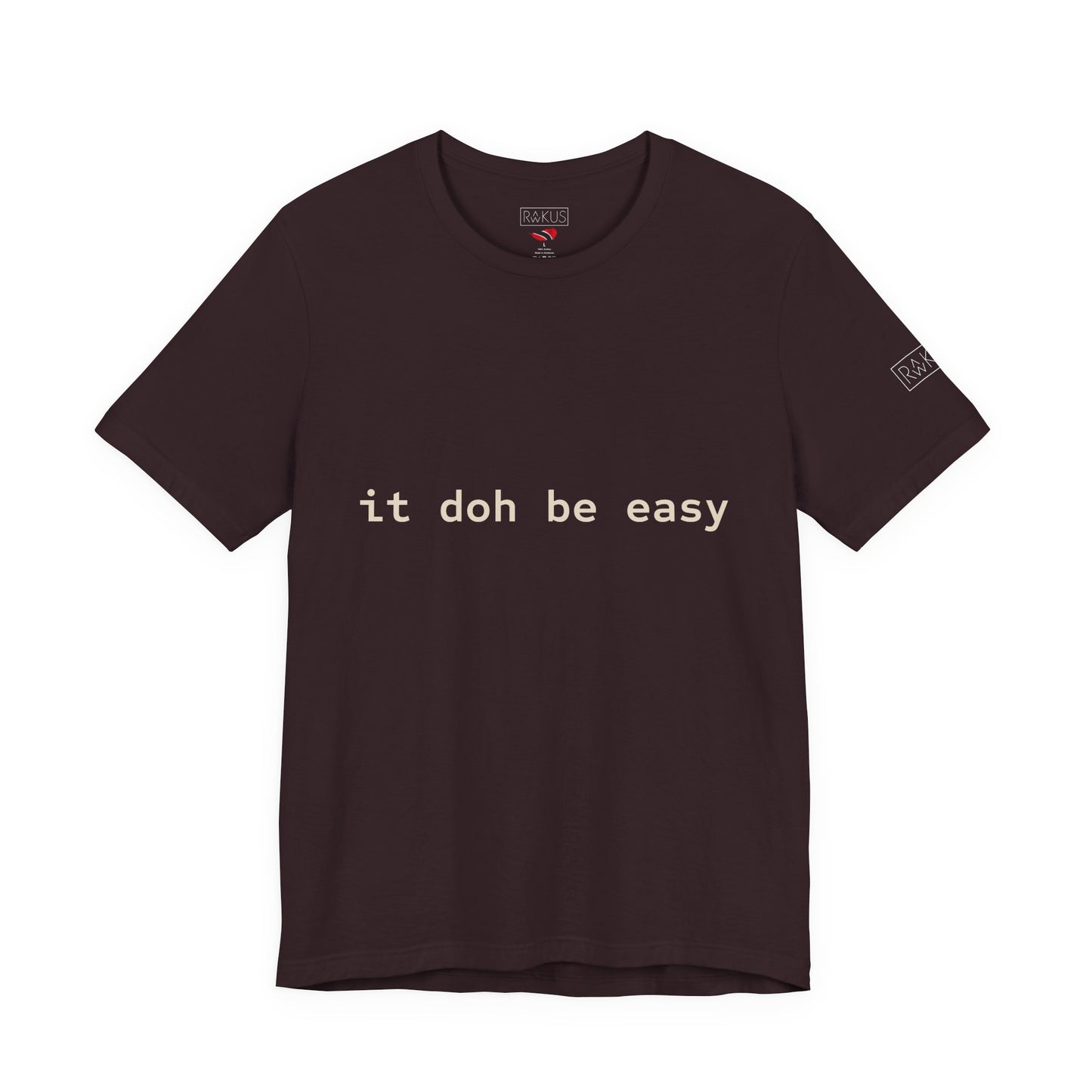 It Doh Be Easy Short Sleeve Tee