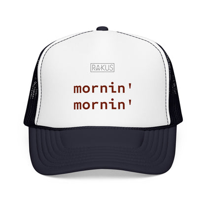 Mornin' Foam Trucker Hat