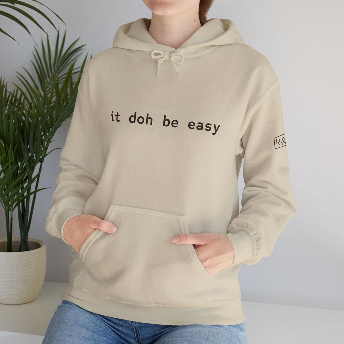 It Doh Be Easy Hooded Sweatshirt