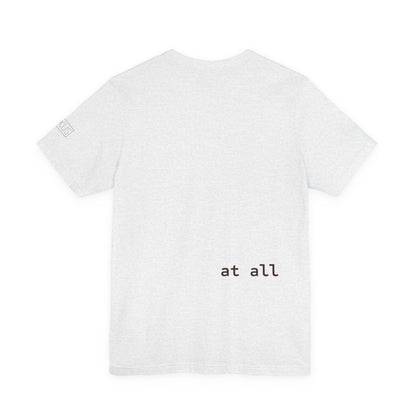 It Doh Be Easy Short Sleeve Tee