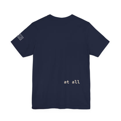 It Doh Be Easy Short Sleeve Tee