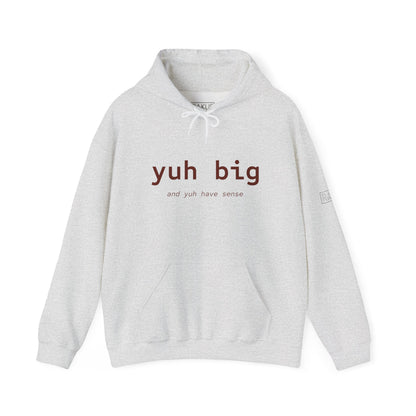Yuh Big Hooded Sweatshirt