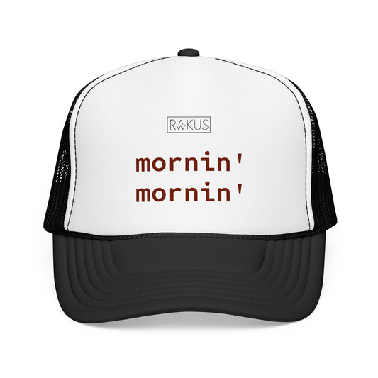 Mornin' Foam Trucker Hat