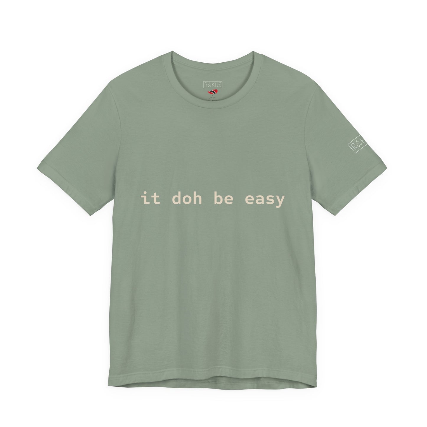 It Doh Be Easy Short Sleeve Tee