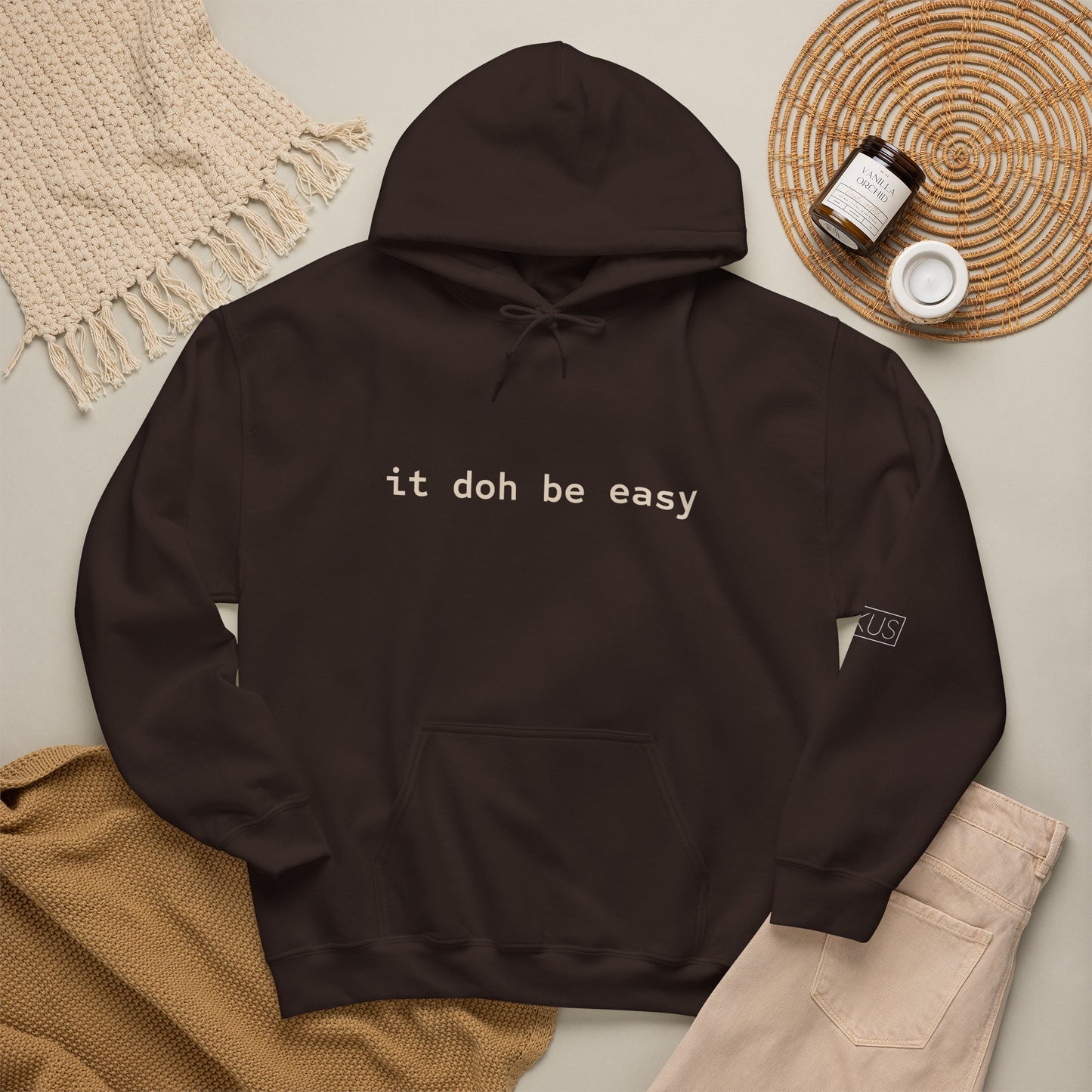 It Doh Be Easy Hooded Sweatshirt