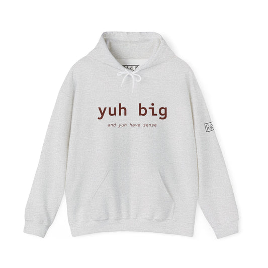 Yuh Big Hooded Sweatshirt