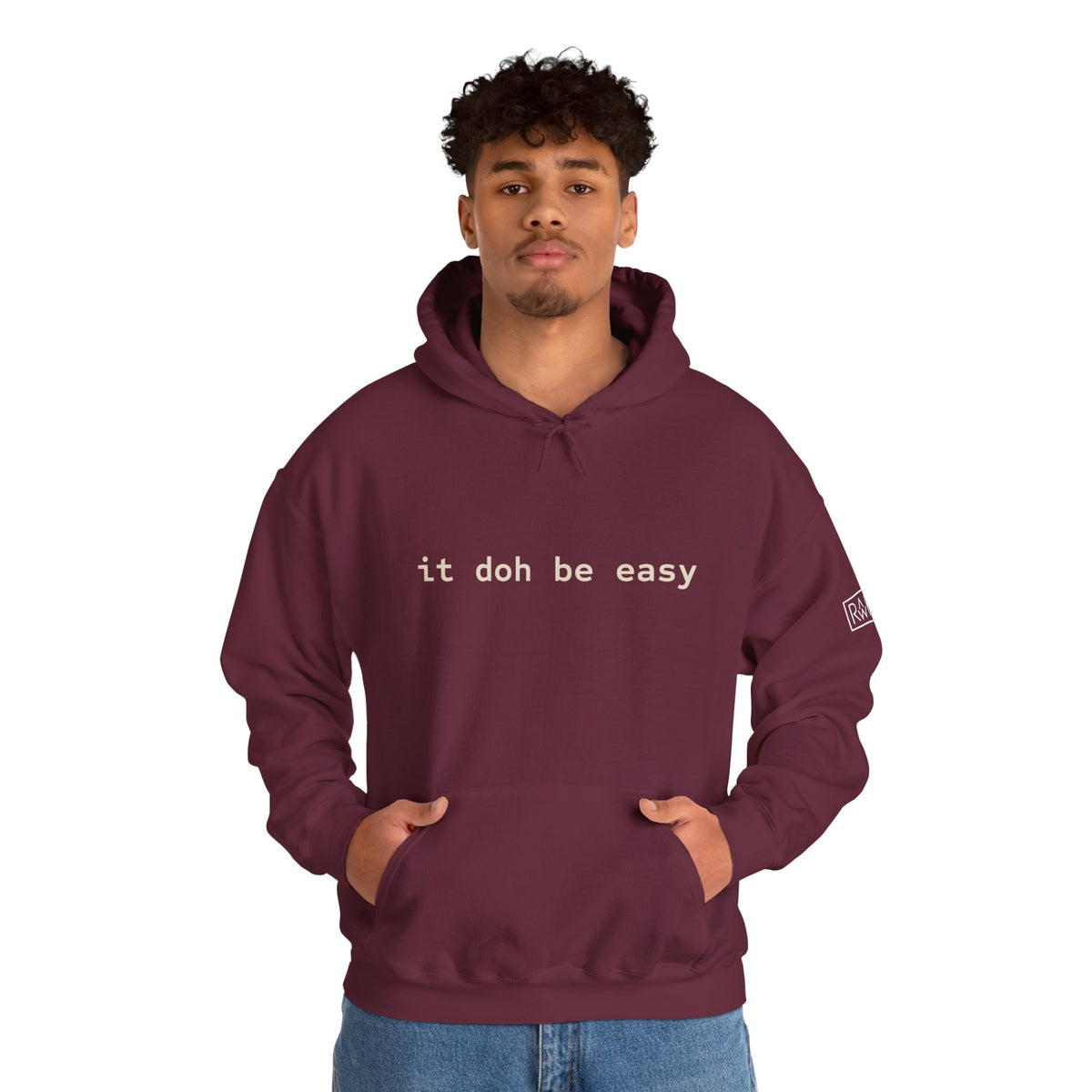 It Doh Be Easy Hooded Sweatshirt