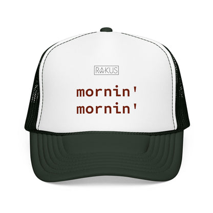 Mornin' Foam Trucker Hat